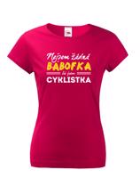 Dámské tričko s vtipným potiskem Nejsem žádná bábofka já jsem cyklistka