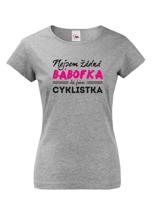 Dámské tričko s vtipným potiskem Nejsem žádná bábofka já jsem cyklistka