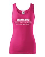 Dámské tričko s vtipným potiskem Sarkamus - triko pro zlobivé holky