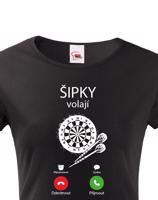 Dámské tričko - Šipky volají - ideální dárek