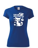 Dámské tričko Šlapu jako kráva abych vypadala jako kočka