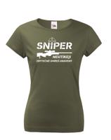 Dámské tričko Sniper - Neutíkej, zbytečně umřeš unavený - vysoká gramáž trika