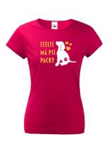 Dámské tričko -Štěstí má psí packy