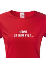 Dámské tričko Tady velím já! – styl pro sebevědomé ženy