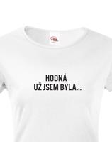 Dámské tričko Tady velím já! – styl pro sebevědomé ženy