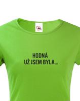 Dámské tričko Tady velím já! – styl pro sebevědomé ženy
