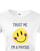 Dámské tričko trust me i´m physio - kvalitní tisk a rychlé dodání