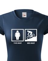 Dámské tričko Tvůj muž - můj muž - ukažte všem jakého cyklistku máte doma