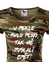 Dámské tričko V pekle bylo plno, tak mě poslali zpět!