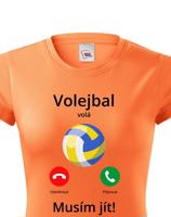 Dámské tričko Volejbal volá Musím jít! - skvělý dárek pro milovníky volejbalu