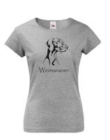 Dámské tričko - Výmarský ohař - ideální narozeninový dárek