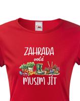 Dámské tričko Zahrada volá