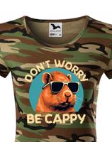 Dámské triko Don't worry be capy - vtipné narozeninové triko