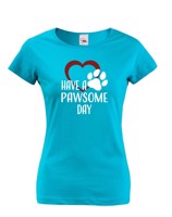 Dámské triko - Have a pawsome day