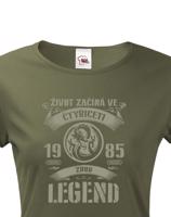 Dámské triko k narozeninám - zrod legend