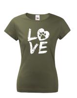 Dámské triko pro pejskařky - Dog Love