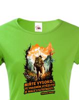 Dámské triko s citátem horolezce Edmunda Hillaryho - Miřte vysoko