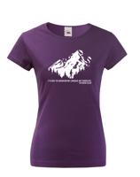 Dámské triko s citátem horolezce Edmunda Hillaryho