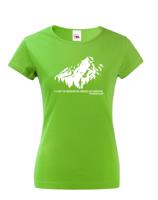 Dámské triko s citátem horolezce Edmunda Hillaryho