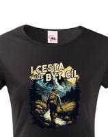 Dámské triko s citátem I cesta může být cíl