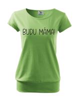 Dámské triko s nápisem Budu máma! - super dárek pro budoucí maminky