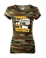 Dámské triko - Tváří se že mi platí