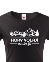 Dámské turistické triko Hory volají musím jít