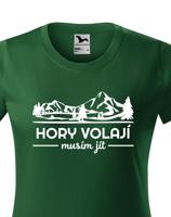 Dámské turistické triko Hory volají musím jít