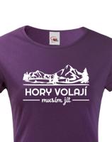 Dámské turistické triko Hory volají musím jít