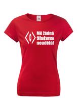 Dámské vodácké tričko s nápisem Mě žádná šlajsna neuděla! - vodácké tričko