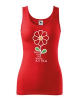 Dámské vtipné narozeninové tričko s potiskem Serem na to budu kytka