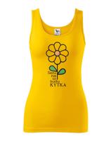 Dámské vtipné narozeninové tričko s potiskem Serem na to budu kytka