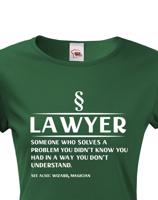 Dámské vtipné tričko pro právničku - skvělý tip na dárek