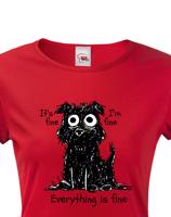 Dámské vtipné tričko s potiskem Pejska ve stresu