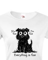 Dámské vtipné tričko s potiskem Pejska ve stresu