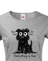 Dámské vtipné tričko s potiskem Pejska ve stresu