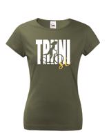 Dámské vtipné tričko s potiskem Trhni si - pro milovnice koloběžek