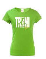 Dámské vtipné tričko s potiskem Trhni si - pro milovnice koloběžek