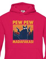Dětská mikina - Pew Pew madafakas!  - ideální dárek