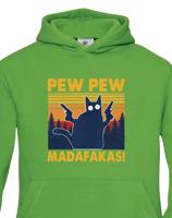 Dětská mikina - Pew Pew madafakas!  - ideální dárek