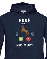 Dětská mikina pro milovníky koní s potiskem Koně volají musím jít...