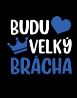 Dětské body - Budu velký brácha