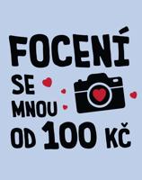 Dětské body s potiskem Focení se mnou od 100 Kč