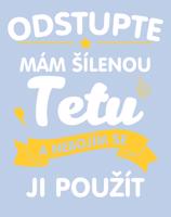 Dětské body s potiskem Mám šílenou tetu - ideální dárek od tety