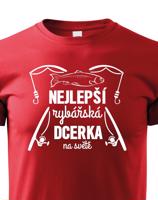 Dětské rybářské tričko Nejlepší rybářská dcerka na světě