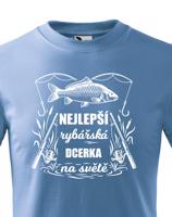 Dětské rybářské tričko Nejlepší rybářská dcerka na světě
