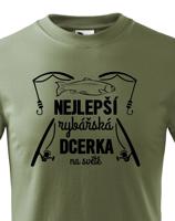 Dětské rybářské tričko Nejlepší rybářská dcerka na světě