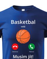 Dětské tričko Basketbal volá Musím jít! - skvělý dárek pro milovníky basketbalu