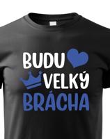 Dětské tričko - Budu velký brácha