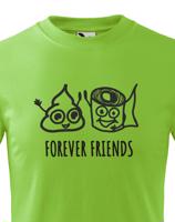 Dětské tričko Forever Friends - vtipný a originální potisk pro rebely